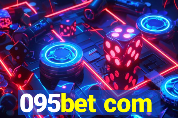 095bet com